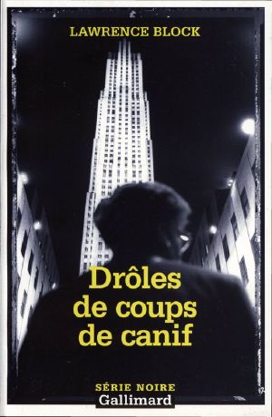 [Matthew Scudder 07] • Drôle De Coups De Canif